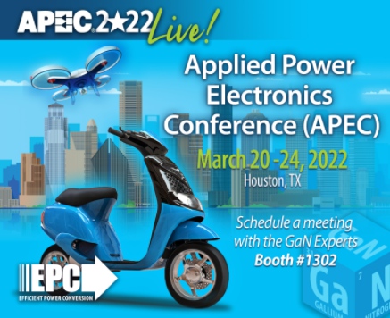 EPC在APEC 2022展會上展示GaN技術如何 為48 V應用帶來革命性突破