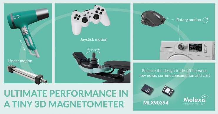 Melexis推出新款微型3D磁力計(jì)，拓展性能極限